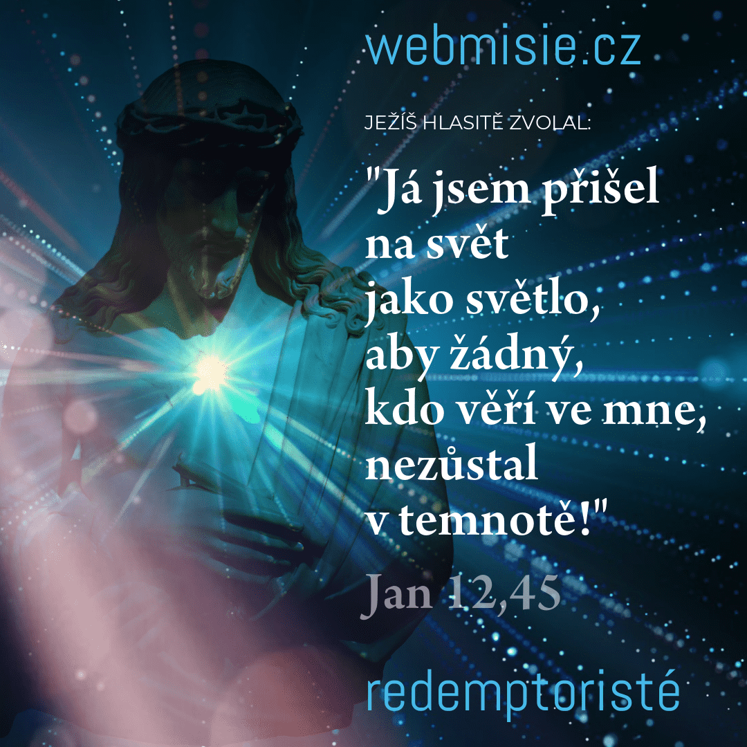 Otevřít se na Ježíše - světlo věčného života